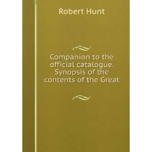  Companion to the official catalogue. Synopsis of the 