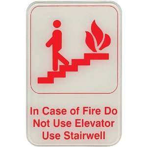   Sign In Case of Fire Do Not Use Elevator Use Stairwell Kitchen