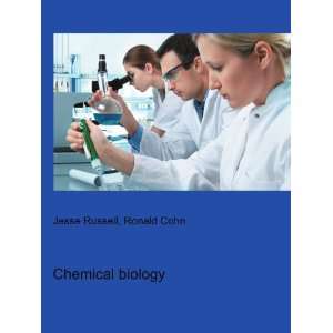 Chemical biology Ronald Cohn Jesse Russell Books