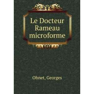 Le Docteur Rameau microforme Georges Ohnet  Books