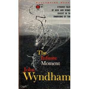  The Infinite Moment John Wyndham, Richard Powers Books