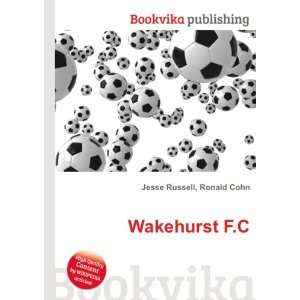  Wakehurst F.C. Ronald Cohn Jesse Russell Books