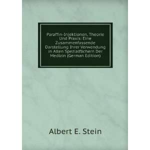   SpezialfÃ¤chern Der Medizin (German Edition) Albert E. Stein Books
