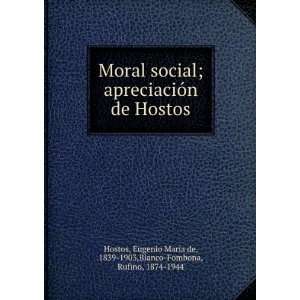   MarÃ­a de, 1839 1903,Blanco Fombona, Rufino, 1874 1944 Hostos Books