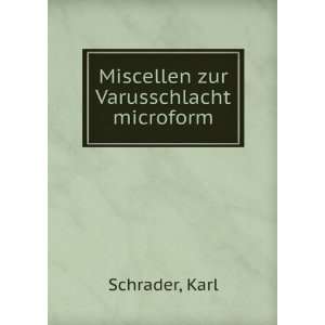    Miscellen zur Varusschlacht microform Karl Schrader Books