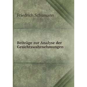   der Gesichtswahrnehmungen Friedrich Schumann  Books