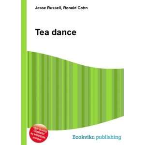  Tea dance Ronald Cohn Jesse Russell Books