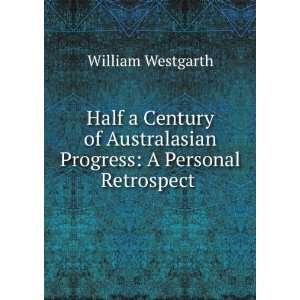  Half a Century of Australasian Progress A Personal 