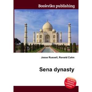  Sena dynasty Ronald Cohn Jesse Russell Books