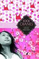   1001 Cranes by Naomi Hirahara, Random House Children 