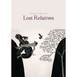  Lost Relatives Siobhan Harvey Books