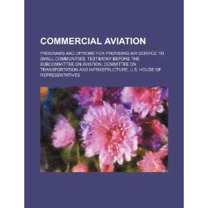  programs and options for providing air service to small communities 