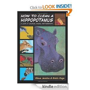 How to Clean a Hippopotamus A Look at Unusual Animal Partnerships 