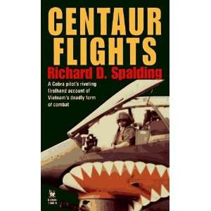    Centaur Flights [Mass Market Paperback] Richard D. Spalding Books