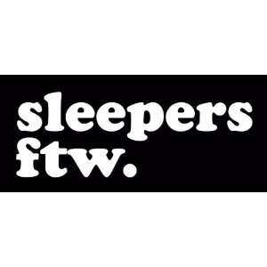  Sleepers FTW Sleeper Lower JDM Tuner Lowered Vinyl Decal 