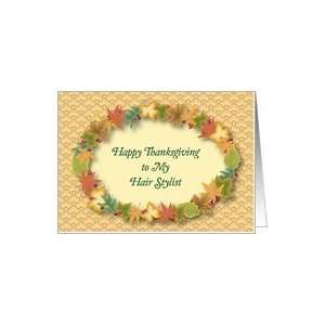  Thanksgiving, to Hair Stylist, colorful leaves Card 