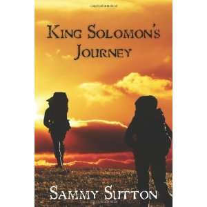  King Solomons Journey [Paperback] Sammy Sutton Books
