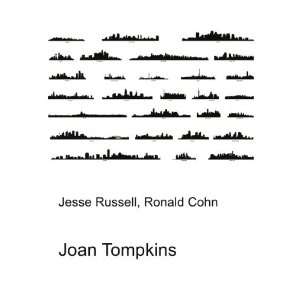  Joan Tompkins Ronald Cohn Jesse Russell Books