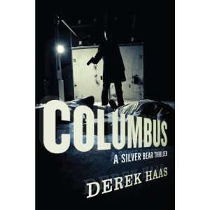 Columbus A Silver Bear Thriller (Silver Bear Thrillers 