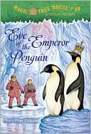 Eve of the Emperor Penguin (Magic Tree House Series #40)