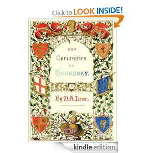 The Curiosities of Heraldry Mark Antony Lower  Kindle 