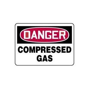  DANGER COMPRESSED GAS 10 x 14 Dura Plastic Sign