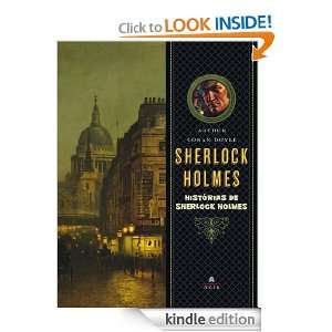 Sherlock Holmes   Histórias de Sherlock Holmes (Portuguese Edition 