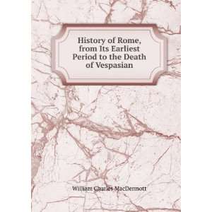   the Death of Vespasian William Charles MacDermott  Books