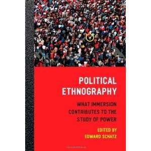  Political Ethnography What Immersion Contributes to the 