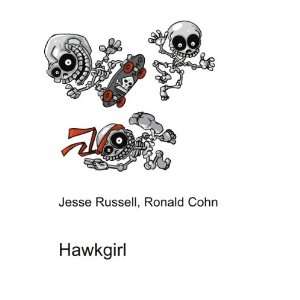  Hawkgirl Ronald Cohn Jesse Russell Books