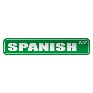     SPANISH WAY  STREET SIGN COUNTRY SPAIN
