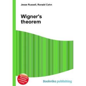  Wigners theorem Ronald Cohn Jesse Russell Books