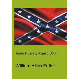 William Allen Fuller Ronald Cohn Jesse Russell  Books
