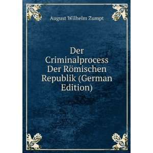  Der Criminalprocess Der RÃ¶mischen Republik (German 