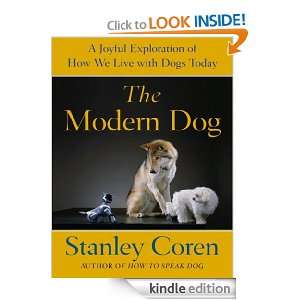 The Modern Dog Stanley Coren  Kindle Store
