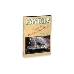  BENNETT DVD FAYDRA CRUISES THE CANADIAN WEST COAST (30448 