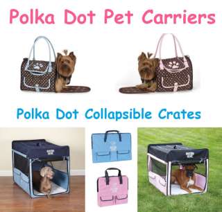 POLKA DOT Collapsible Crates & Carriers for Dogs   NEW  