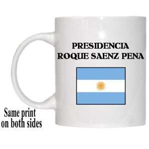    Argentina   PRESIDENCIA ROQUE SAENZ PENA Mug 