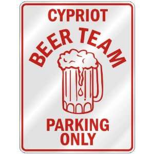   CYPRIOT BEER TEAM PARKING ONLY  PARKING SIGN COUNTRY 