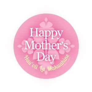  Happy Mothers Day Label w/ Hibiscus Hawaiian Quilt 