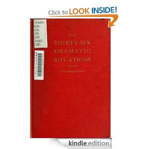 The thirty six dramatic situations (1921) (Annotated) Georges, and 