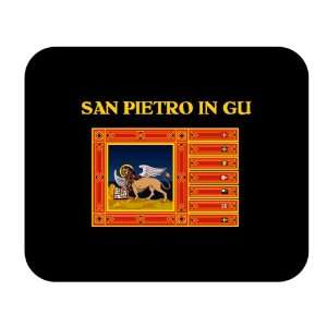    Italy Region   Veneto, San Pietro in Gu Mouse Pad 