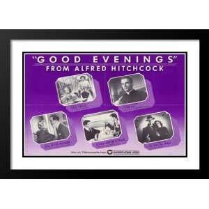 Good Evening Alfred Hitchcock 32x45 Framed and Double Matted Movie 