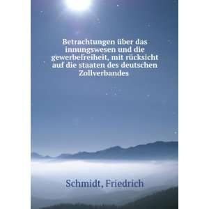   auf die staaten des deutschen Zollverbandes Friedrich Schmidt Books