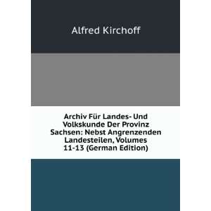   Landesteilen, Volumes 11 13 (German Edition) Alfred Kirchoff Books