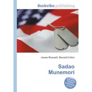  Sadao Munemori Ronald Cohn Jesse Russell Books