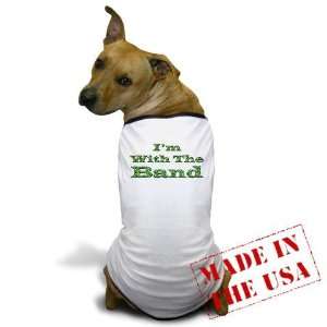  Im with the Band   Green Foi Music Dog T Shirt by 