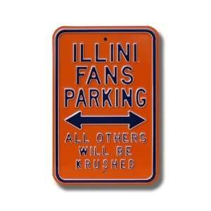  ILLINI FANS KRUSHED Parking Sign