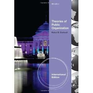  Theories of Public Organization [Paperback] Robert B 