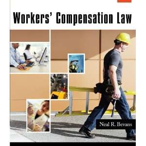    Workers Compensation Law [Paperback] Neal R. Bevans Books